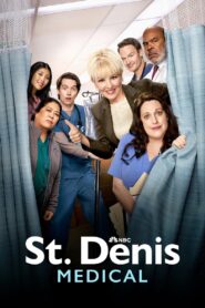 St. Denis Medical: Season 1