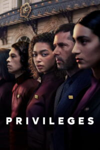 Privilégios: Season 1