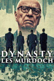Dinastia: A Família Murdoch: Season 1