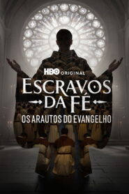 Escravos da Fé: Os Arautos do Evangelho