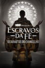 Escravos da Fé: Os Arautos do Evangelho